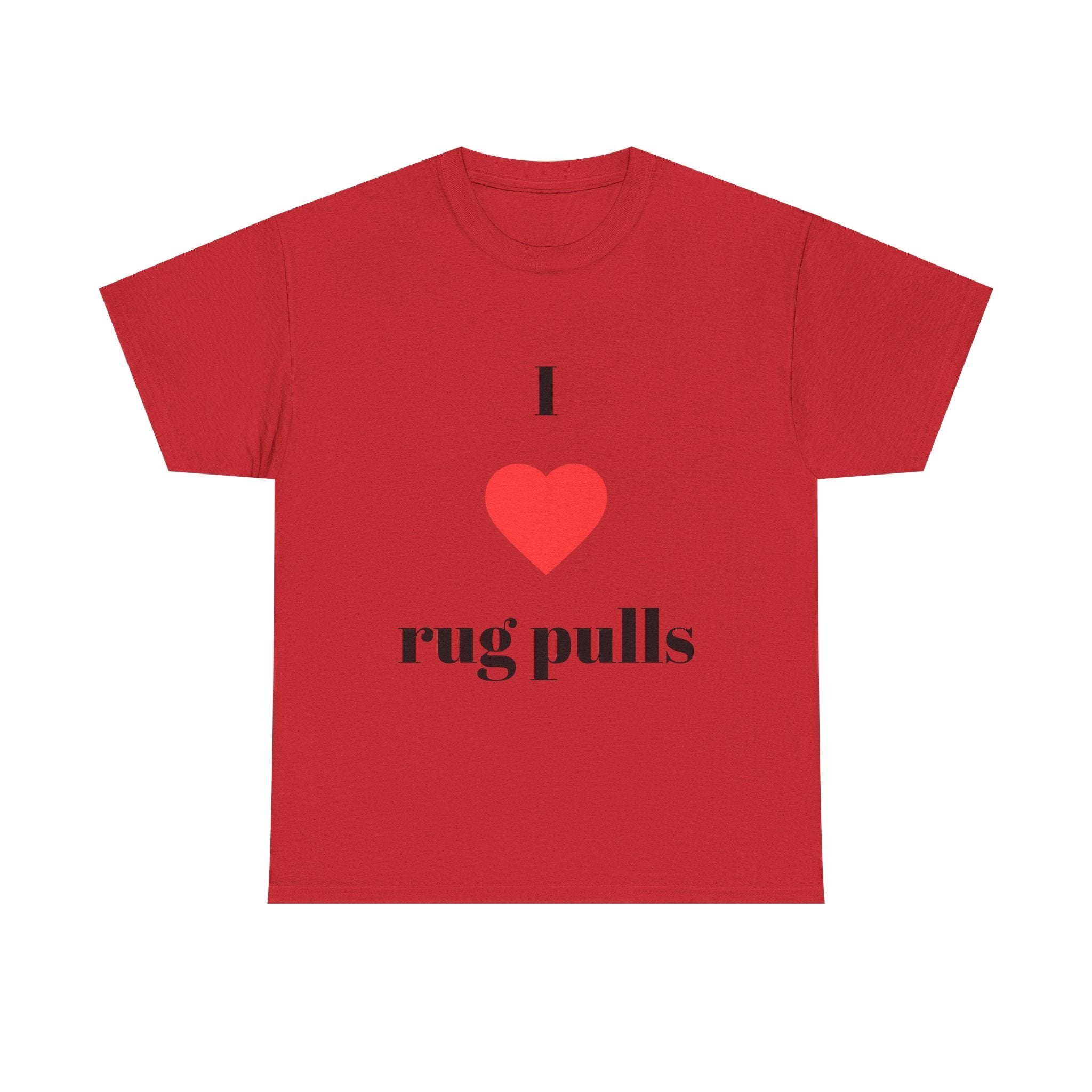 "I  rug pulls" T-Shirt