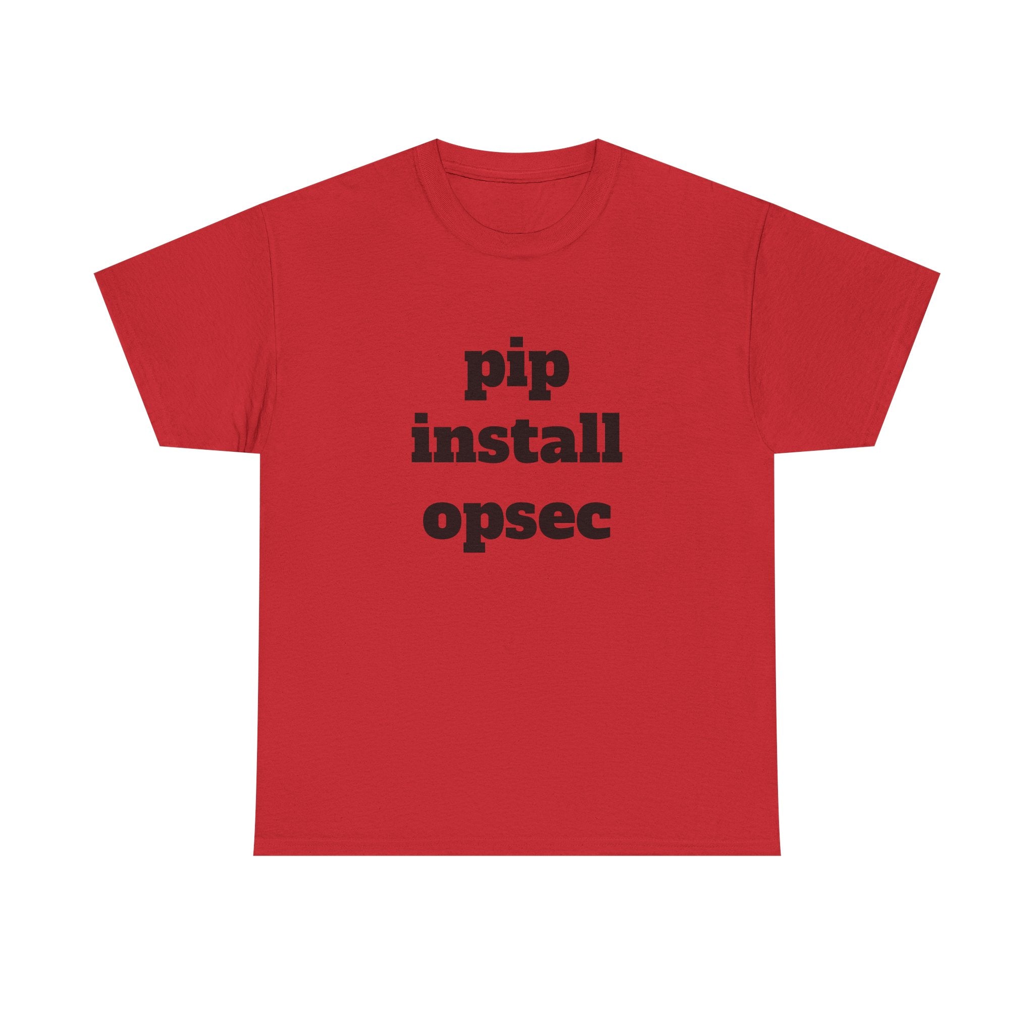 "pip install opsec"  T-Shirt
