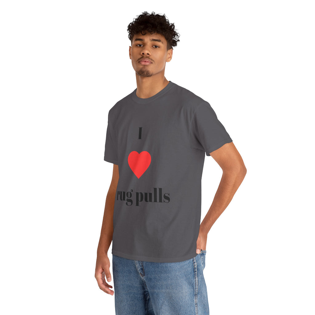 "I  rug pulls" T-Shirt
