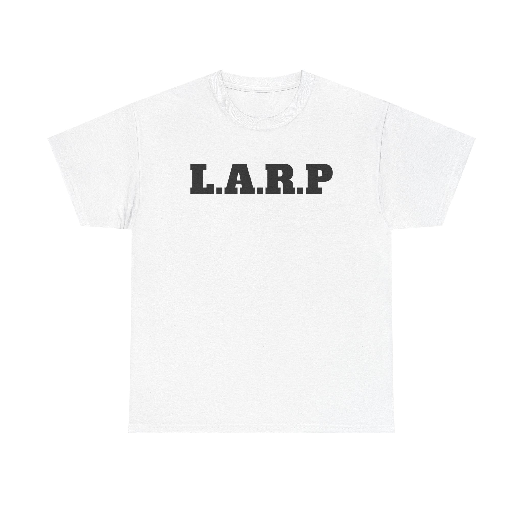 "L.A.R.P." T-Shirt