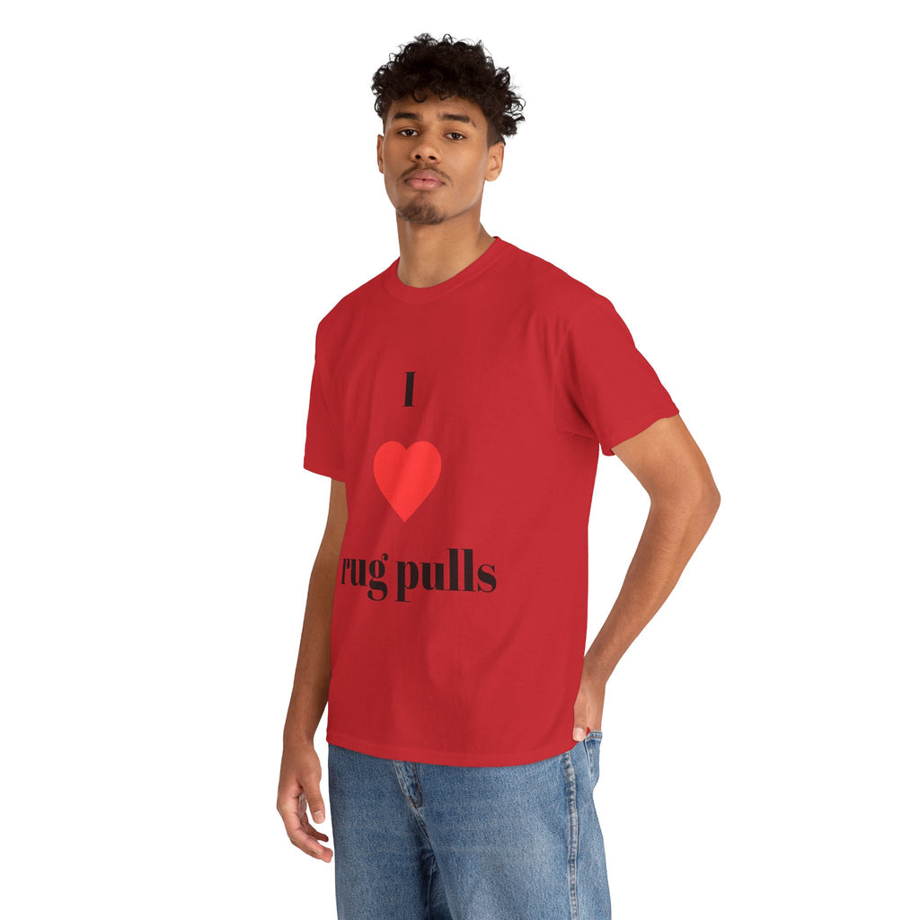 "I  rug pulls" T-Shirt