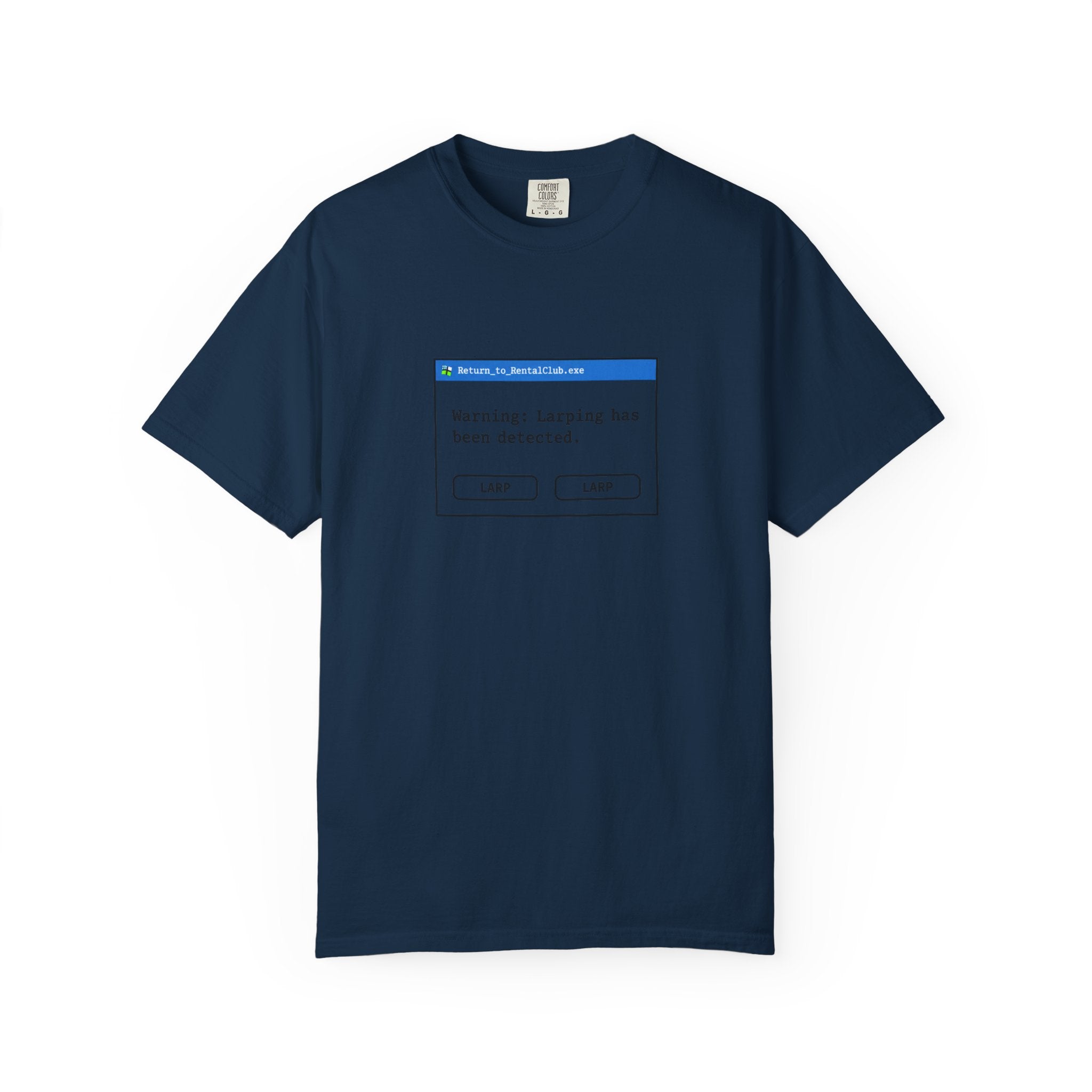 "Warning: Larping Has Been Detected" T-Shirt