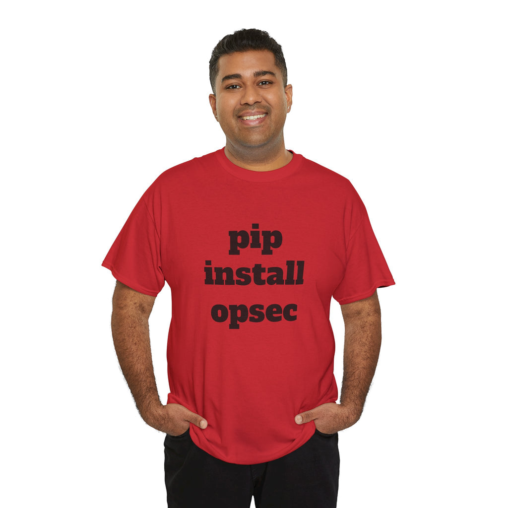 "pip install opsec"  T-Shirt