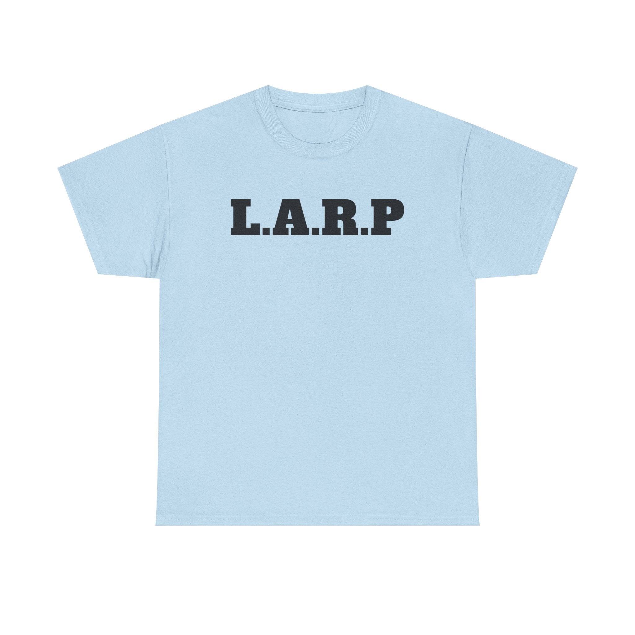 "L.A.R.P." T-Shirt