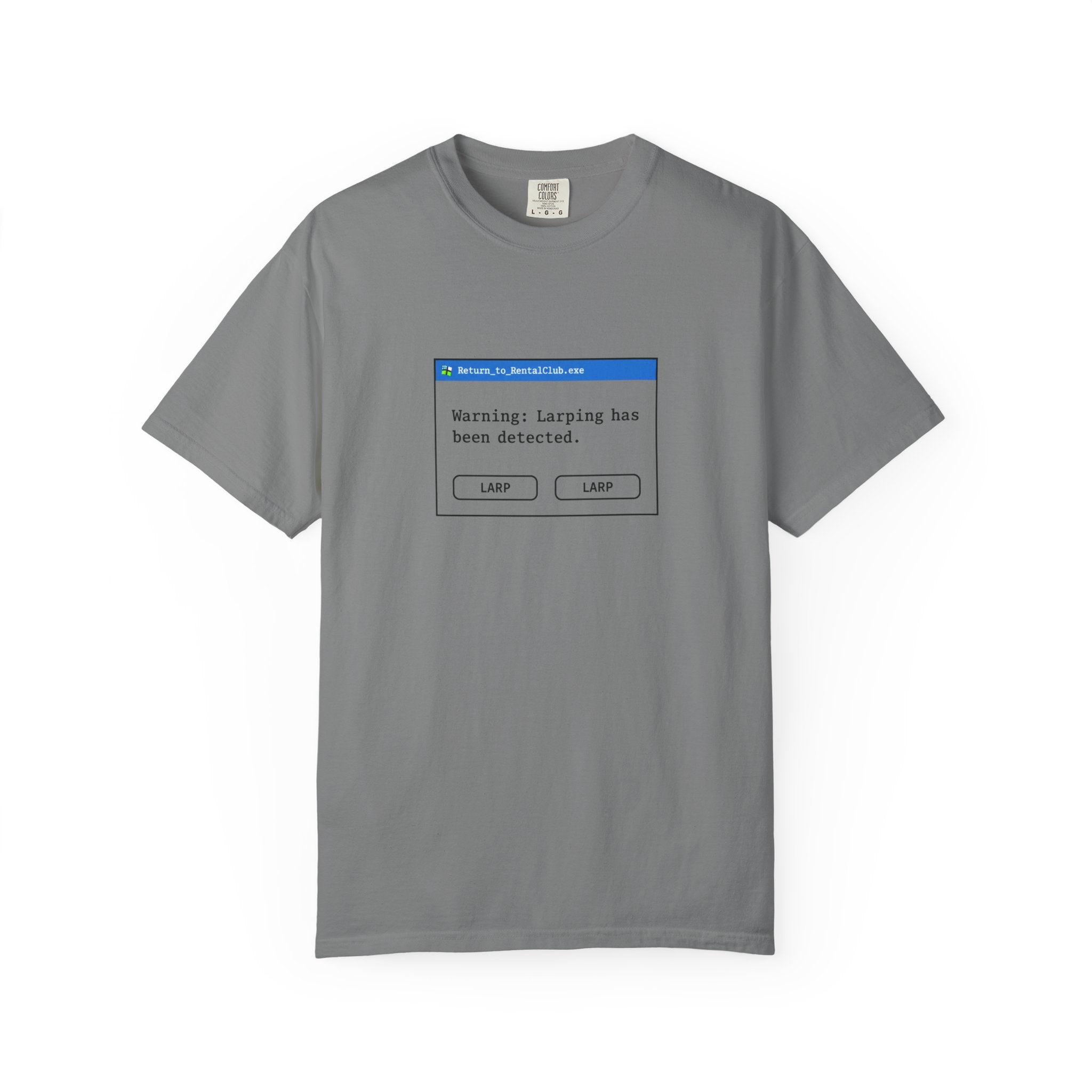 "Warning: Larping Has Been Detected" T-Shirt