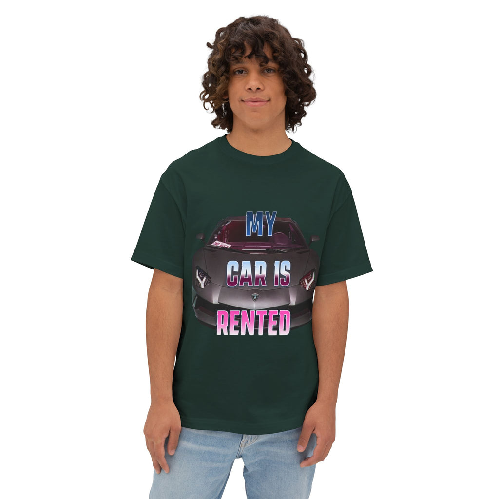 My Car Is Rented T-Shirt