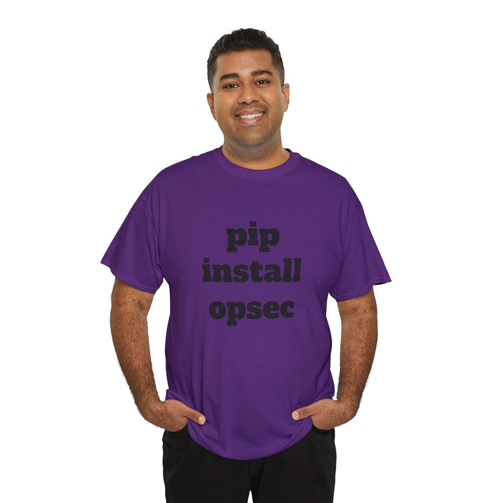 "pip install opsec"  T-Shirt