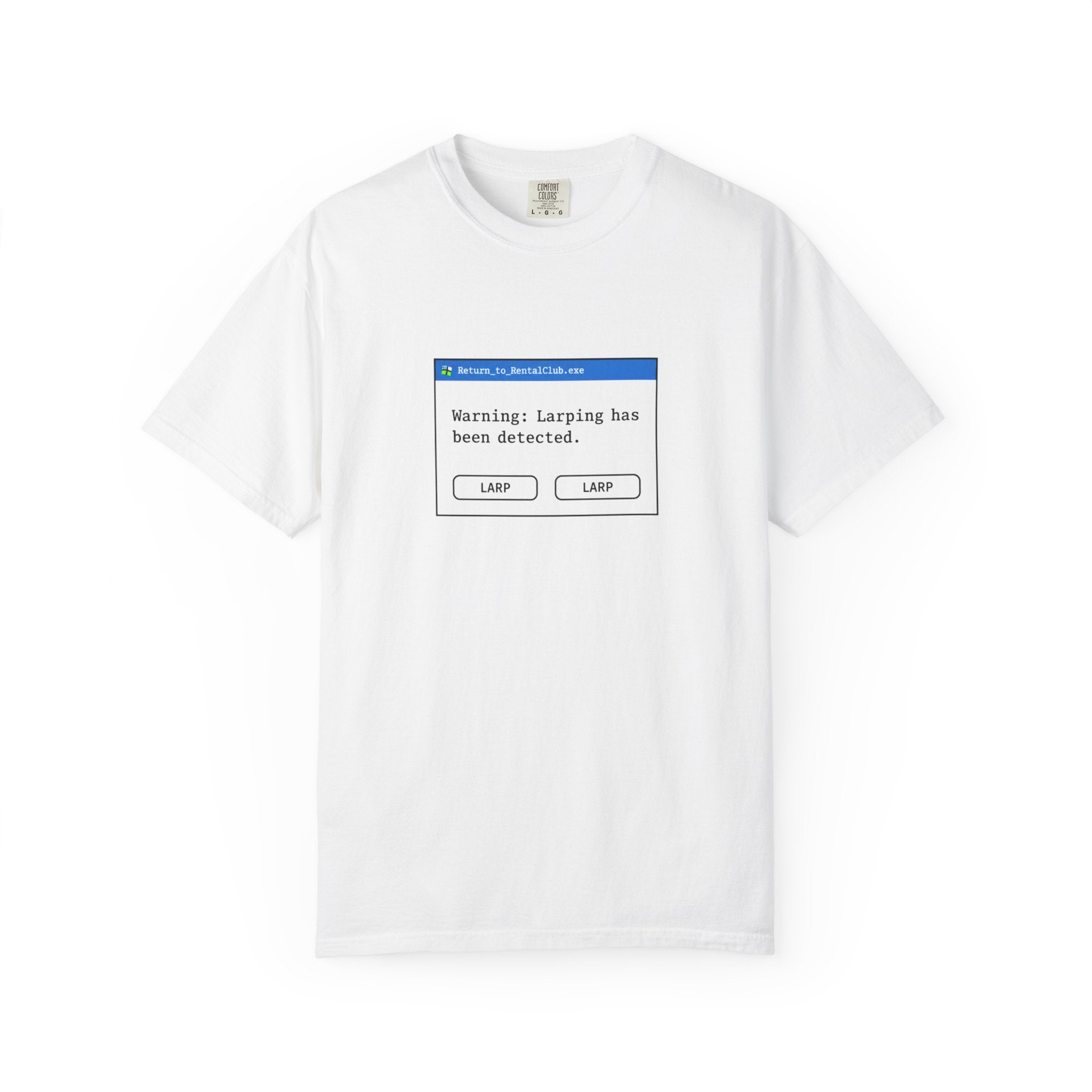 "Warning: Larping Has Been Detected" T-Shirt