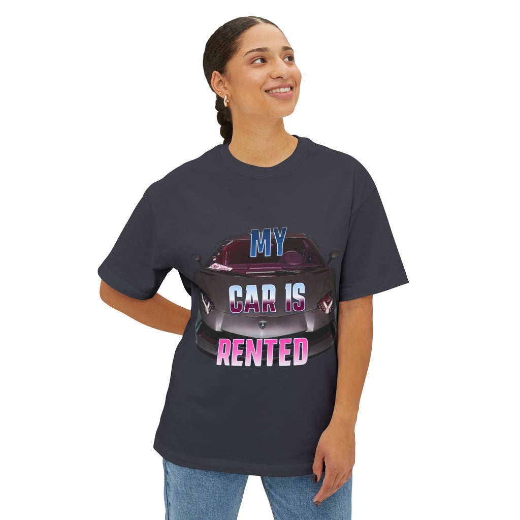 My Car Is Rented T-Shirt