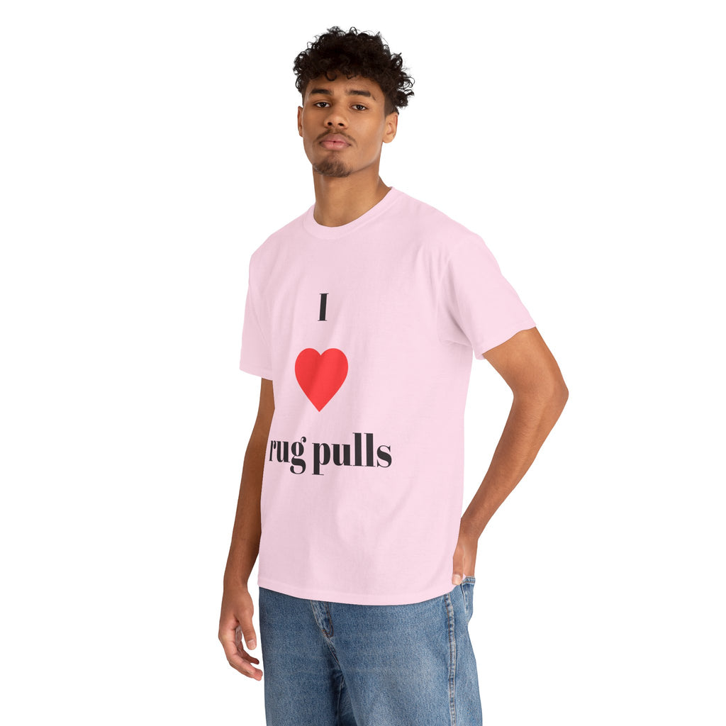 "I  rug pulls" T-Shirt
