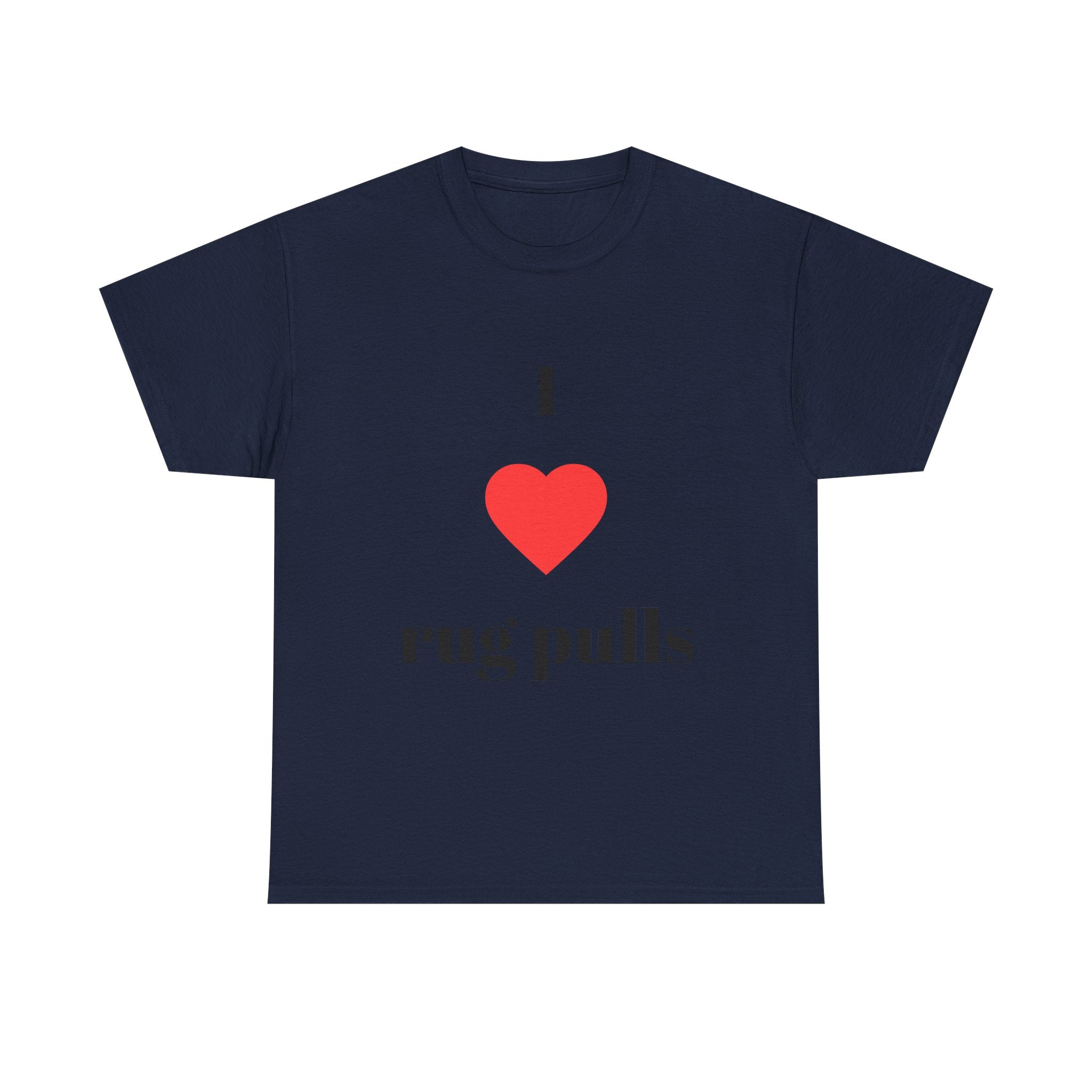"I  rug pulls" T-Shirt