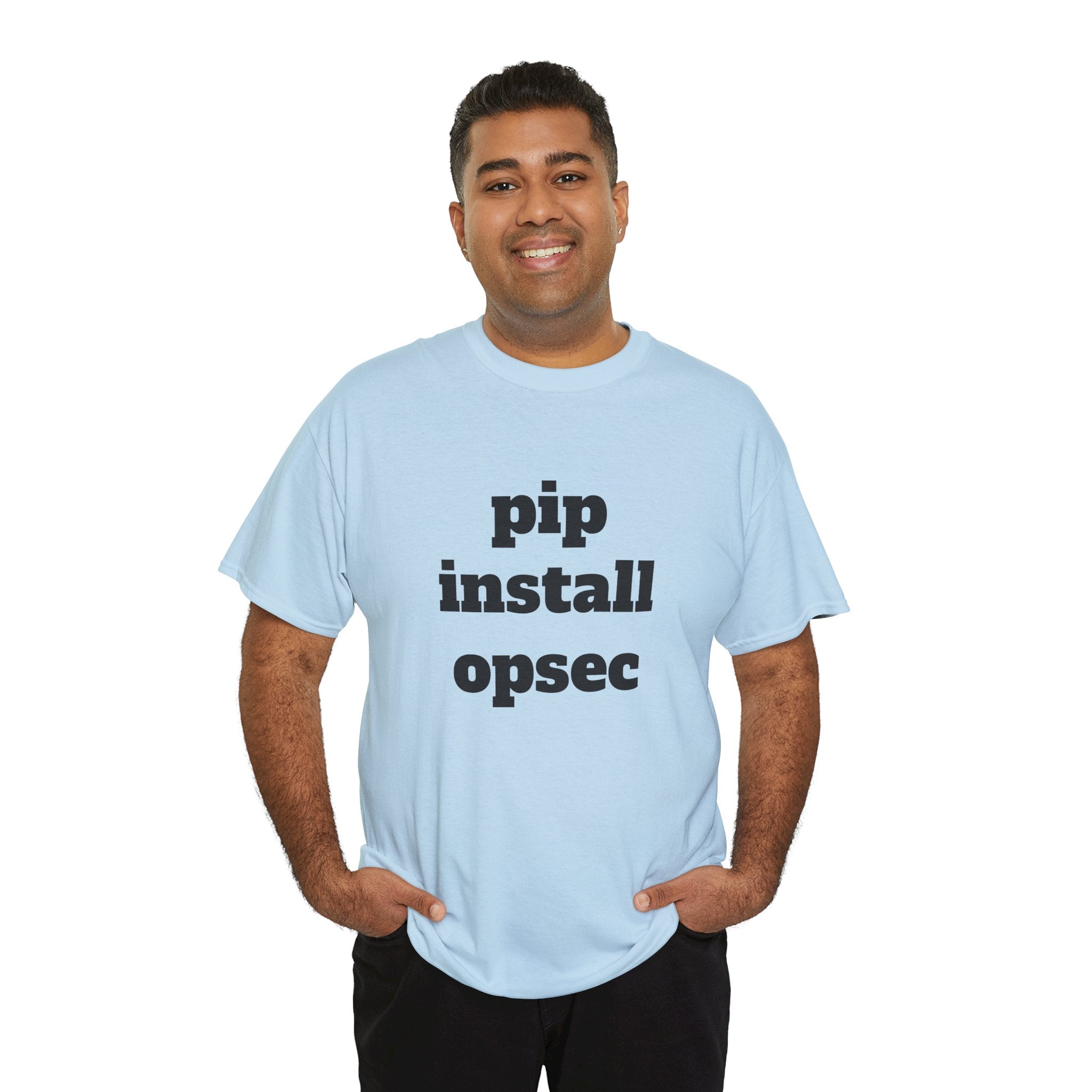 "pip install opsec"  T-Shirt