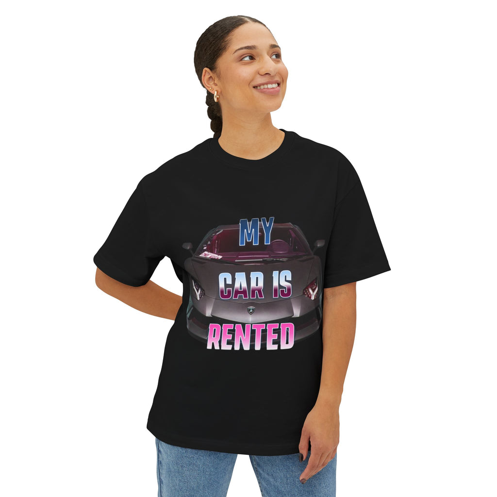 My Car Is Rented T-Shirt