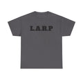 "L.A.R.P." T-Shirt