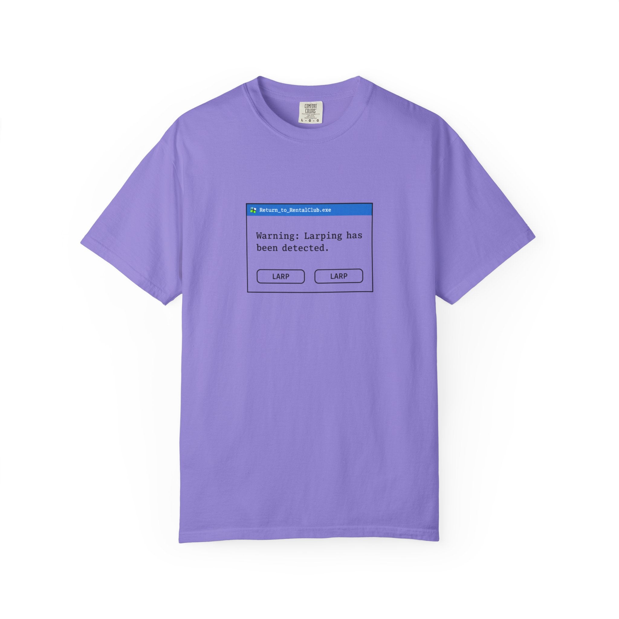"Warning: Larping Has Been Detected" T-Shirt
