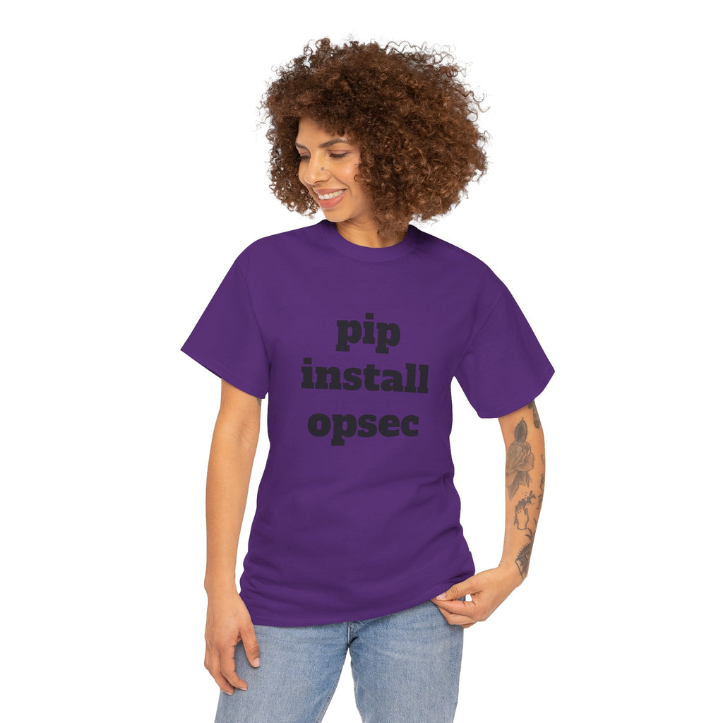 "pip install opsec"  T-Shirt